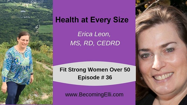 Health at Every Size Erica Leon Podcast