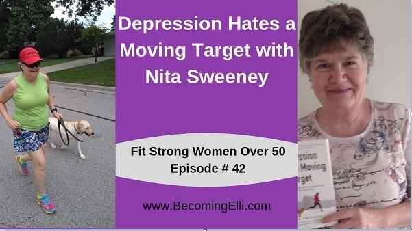 Nita Sweeney Depression Hates a Moving Target Podcast 42