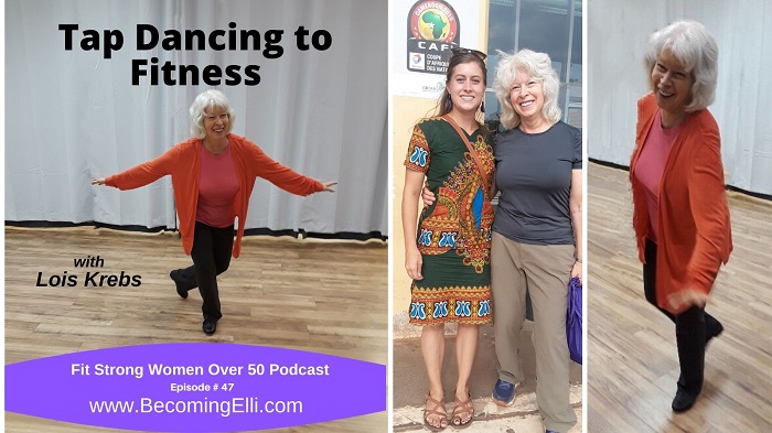 Tap Dancing to Fitness with Lois Krebs Podcast