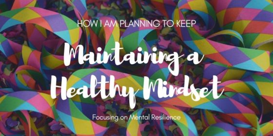 Maintaining a Healthy Mindset