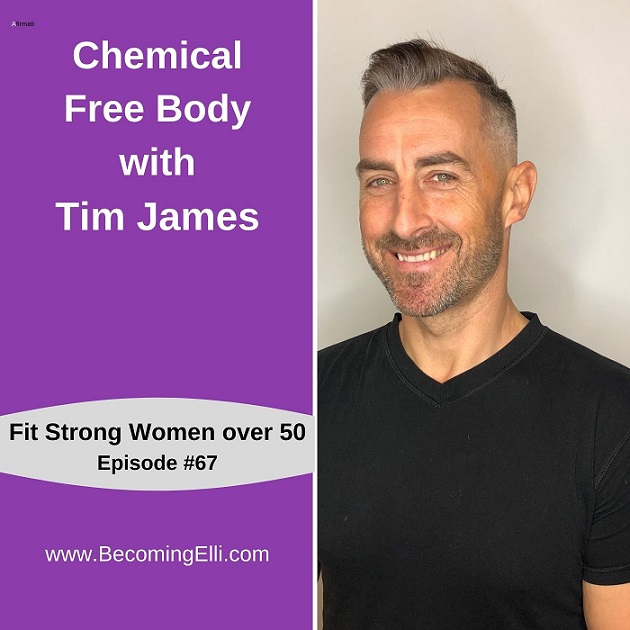 Chemical Free Body with Tim James