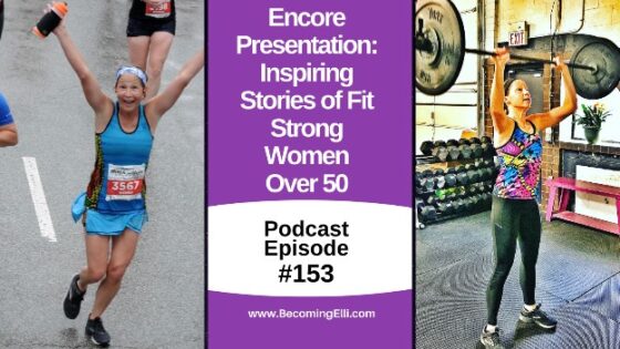 Becoming Elli - Fit Strong Women Over 50.