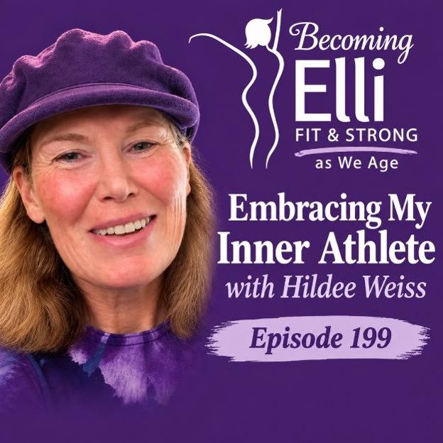 Embracing My Inner Athlete with Hildee Weiss 199